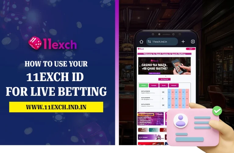 11exch Live Casino, new 11exch id, 11exch account login, create 11exch account